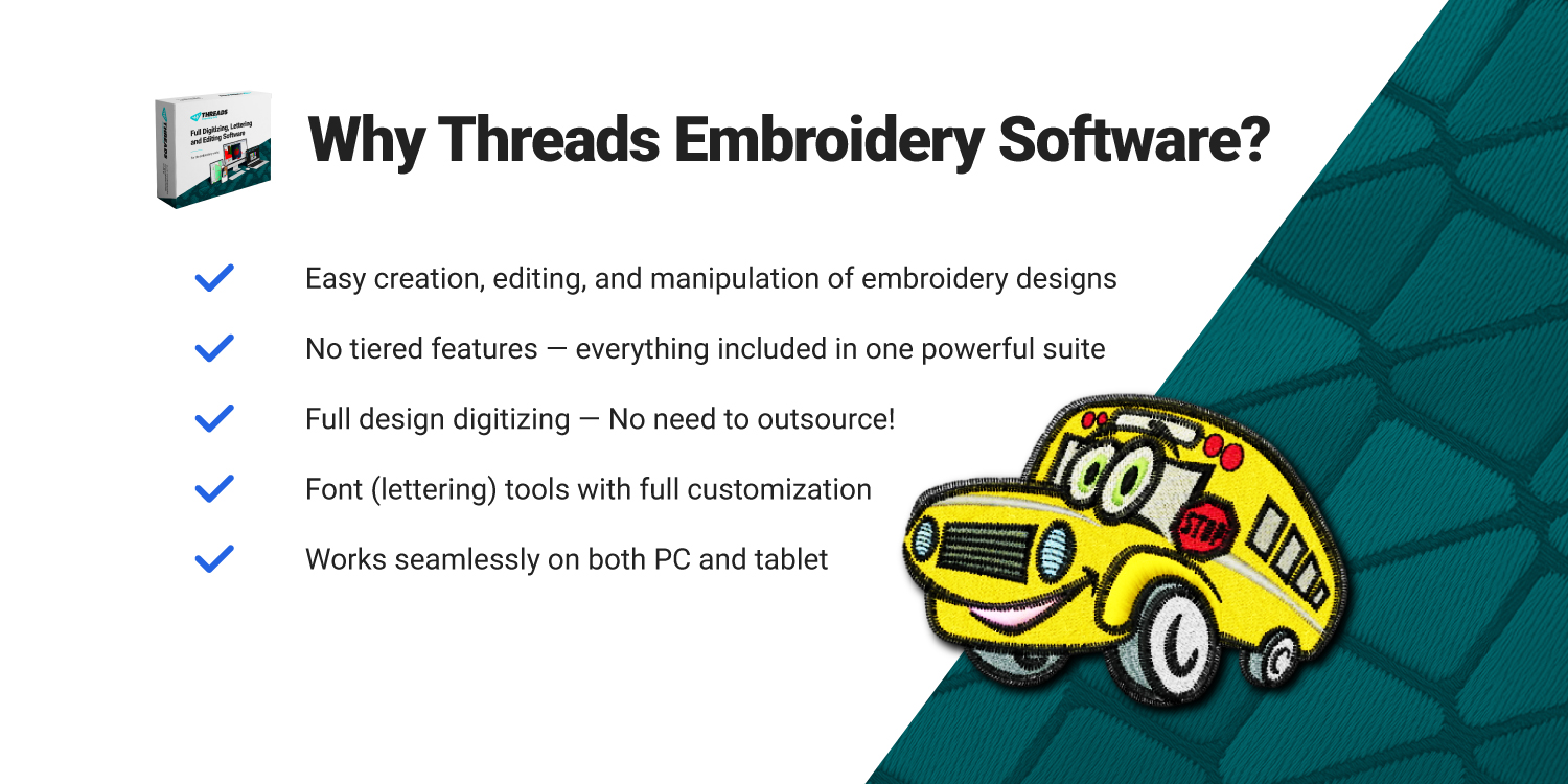 Why Threads Embroidery Software